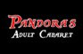 Pandora's Adult Cabaret